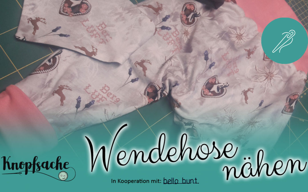 Wendehose nähen