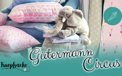 Gütermann Stoffserie Circus