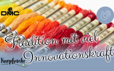 DMC – Tradition mit viel Innovationskraft