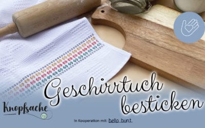 Geschirrtuch besticken