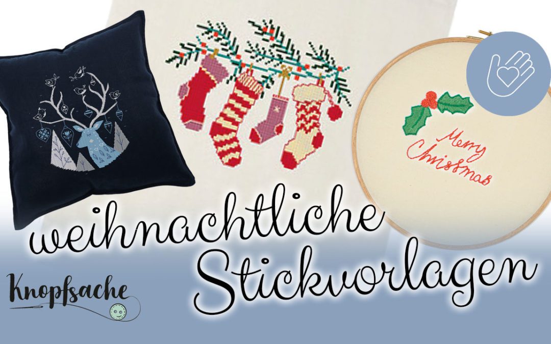 Weihnachtliche Stickvorlagen